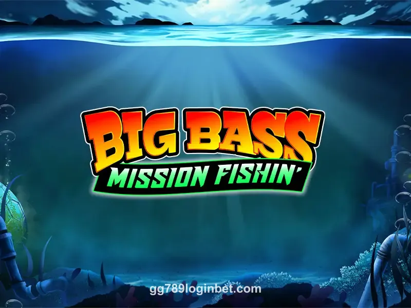 Big Bass Mission Fishin'
